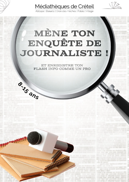Couverture de Mène ta propre enquête de journaliste !